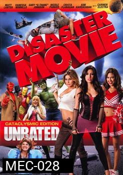 DISASTER MOVIE ขบวนการฮีรั่ว ป่วนโลก 