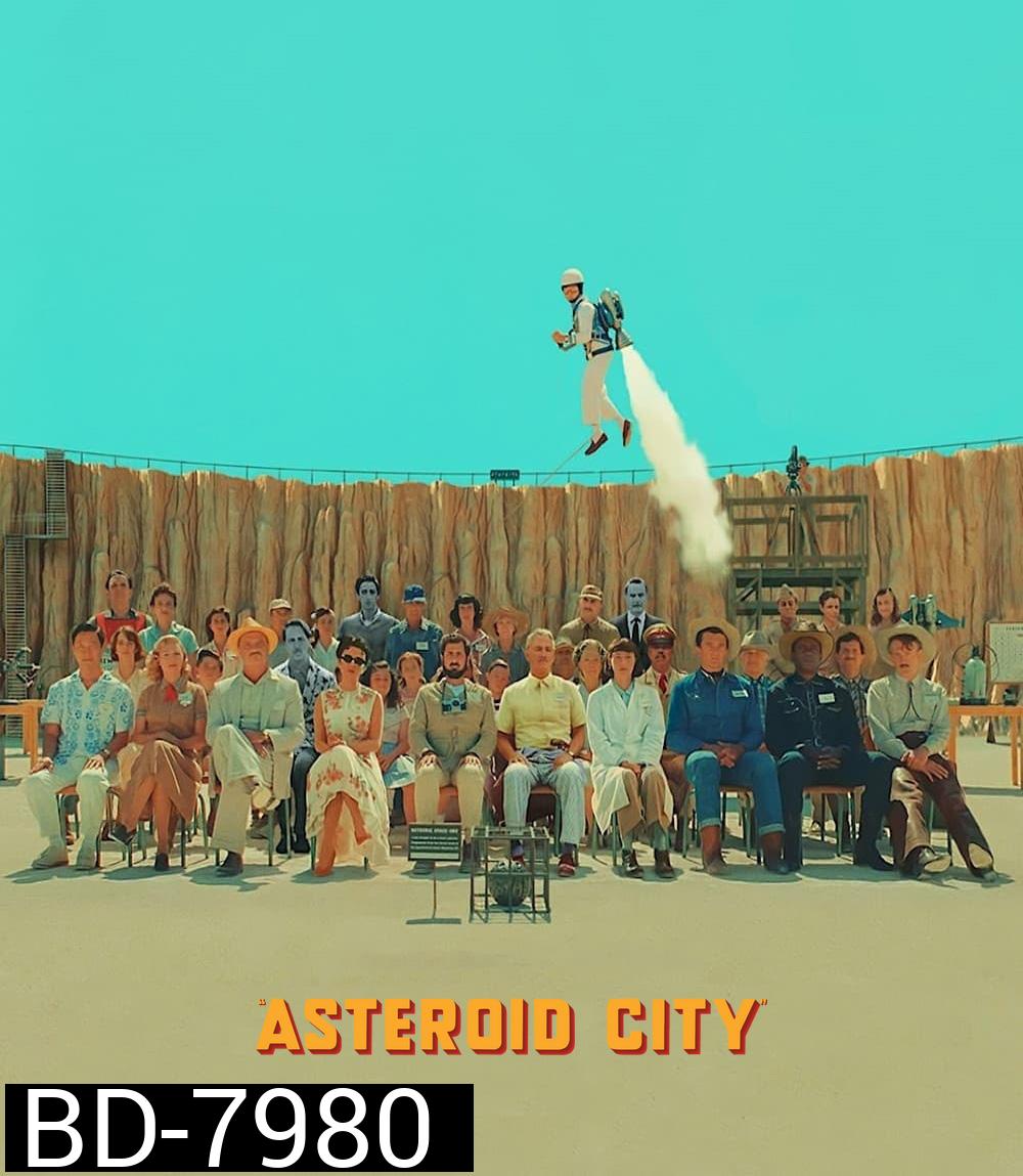 Asteroid City (2023) แอสเทอรอยด์ ซิตี้