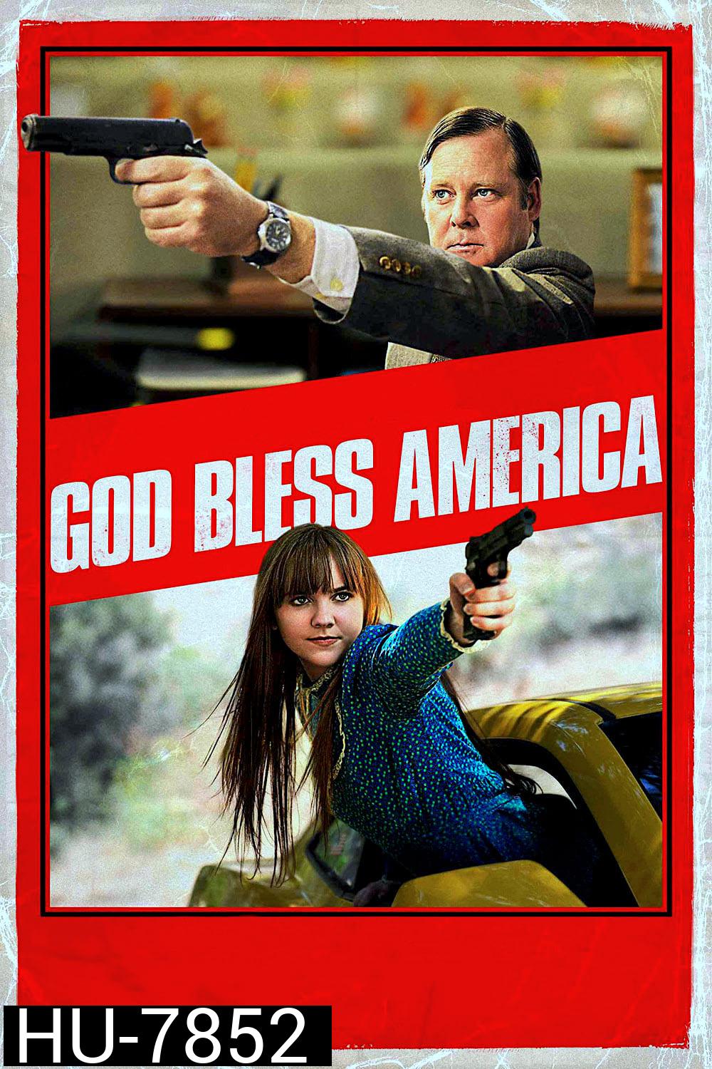 [หนังไม่ฉายในไทย] คู่แสบล้างโคตรเกรียน God Bless America (2011)