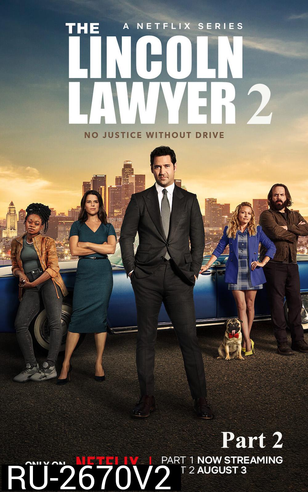 The Lincoln Lawyer Season 2 (2023) แผนพิพากษา ปี 2 Part 2 (ตอนที่ 6-10 จบ)