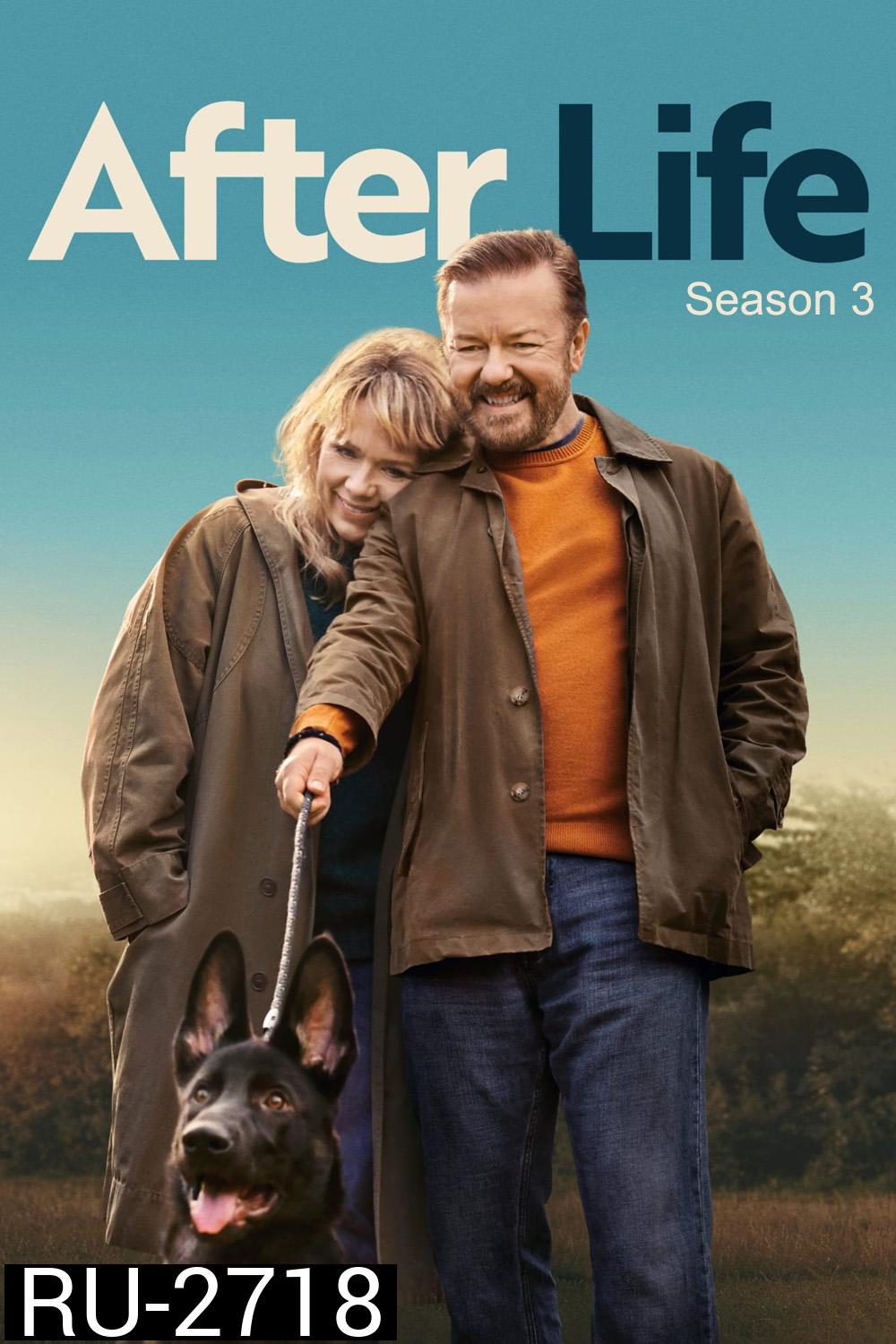 After Life Season 3 (2022) อาฟเตอร์ ไลฟ์ ปี 3 (6 ตอน)