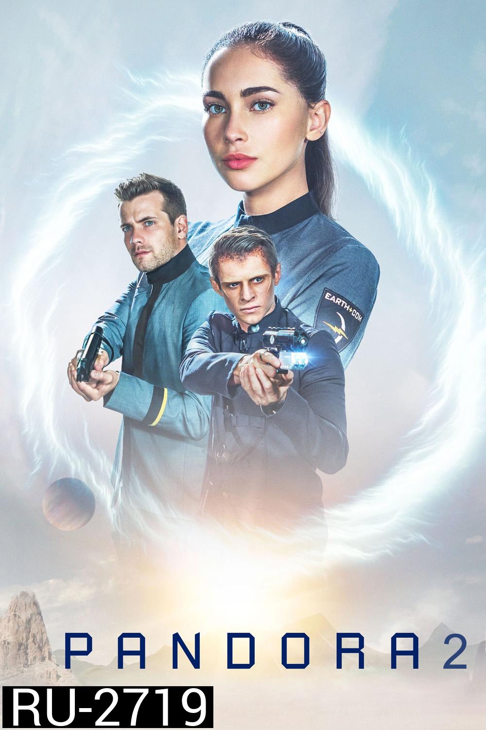 Pandora Season 2 (2020) ปฏิบัติการลับพิทักษ์จักรวาล ปี 2 (10 ตอน)