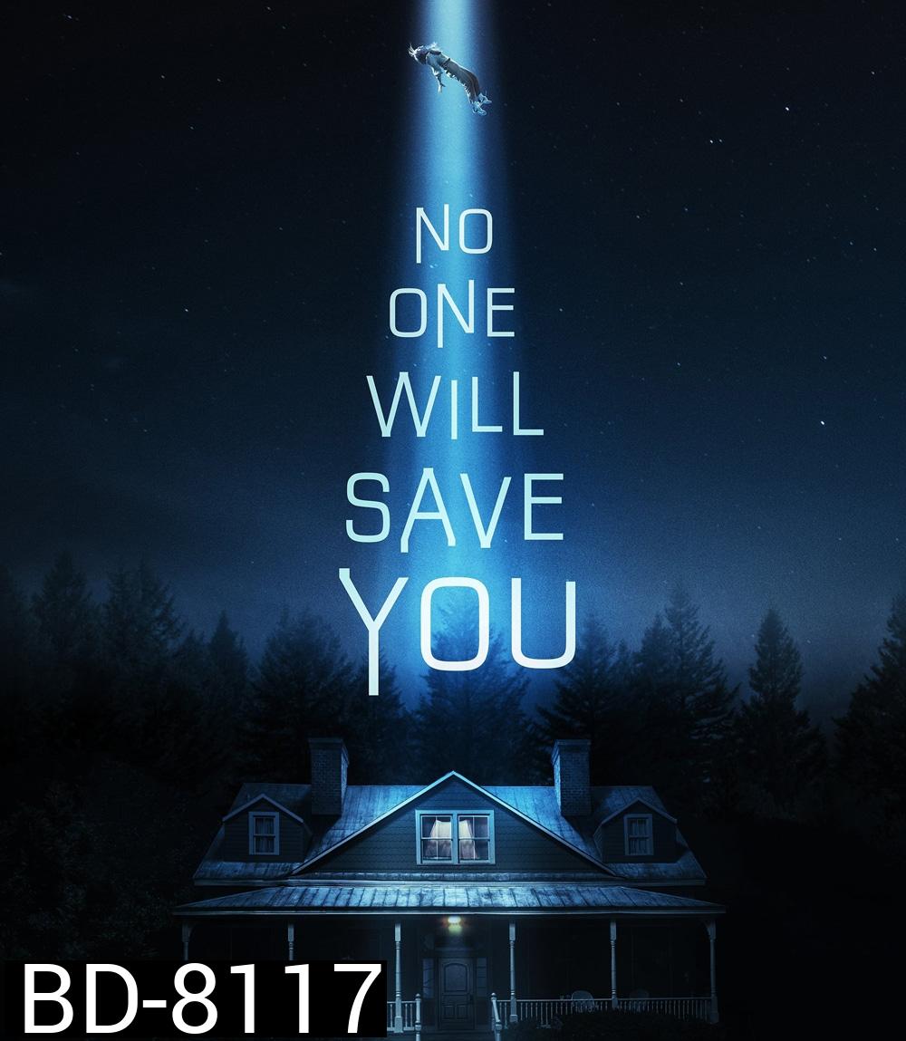 No One Will Save You (2023)