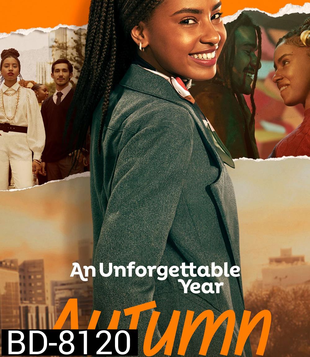 An Unforgettable Year Autumn (2023) ปีที่ไม่อาจลืมเลือน - ฤดูใบไม้ร่วง