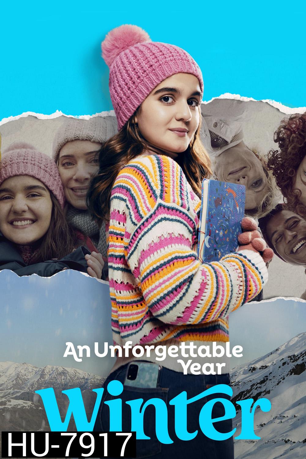 An Unforgettable Year Winter ปีที่ไม่อาจลืมเลือน – ฤดูหนาว (2023)