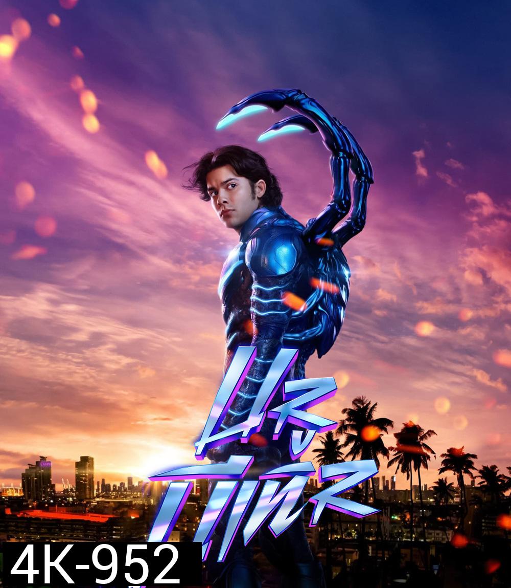 4K - Blue Beetle (2023) บลู บีเทิล - แผ่นหนัง 4K UHD