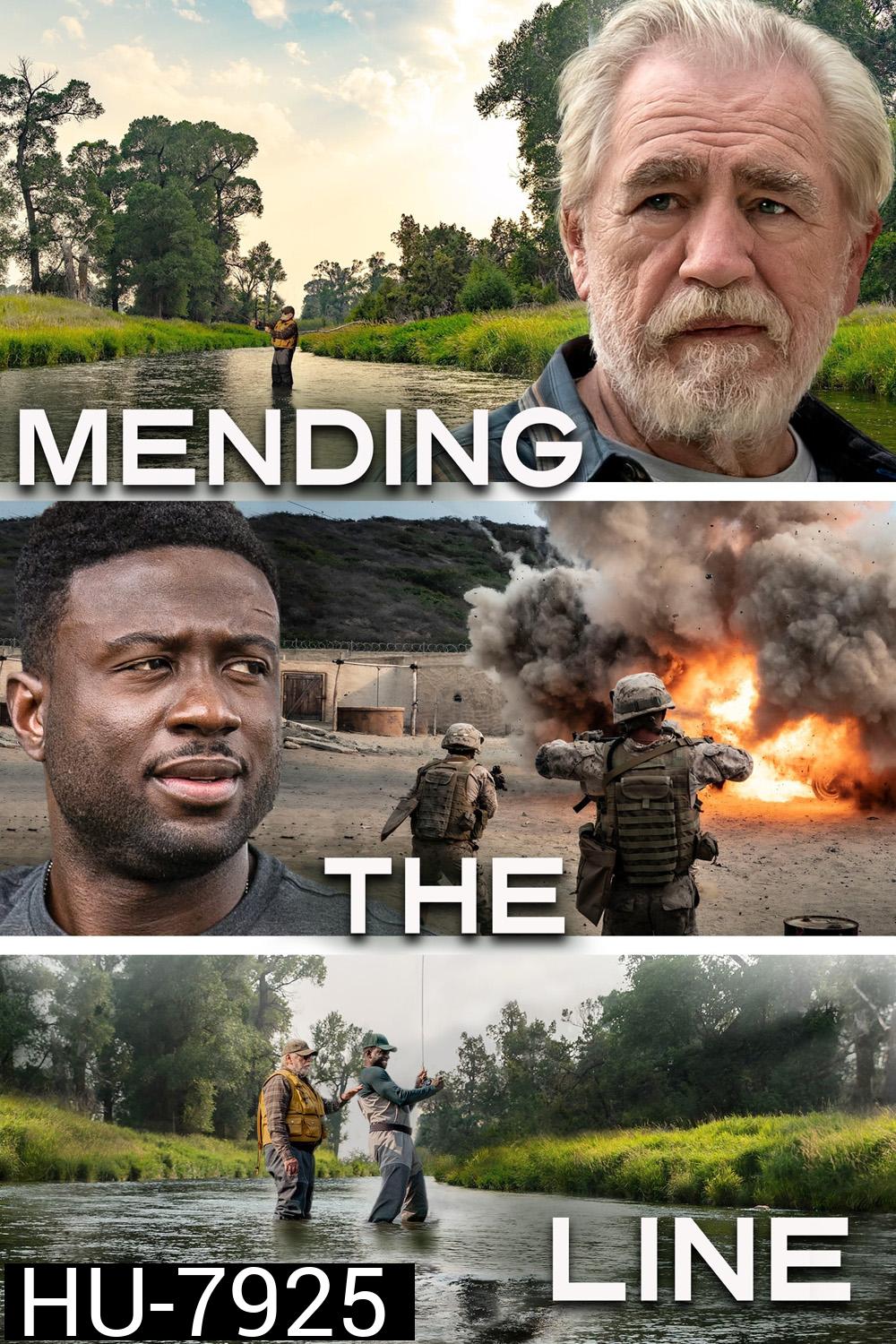 Mending the Line 2022 ทหาร(ต้อง)ผ่านศึก