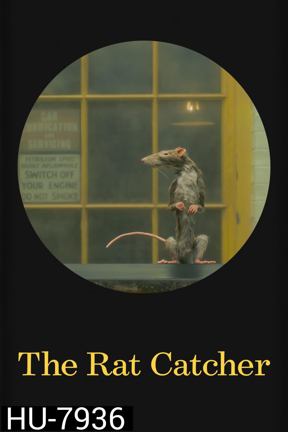 The Rat Catcher (Short 2023) คนจับหนู (ความยาว 17 นาที)