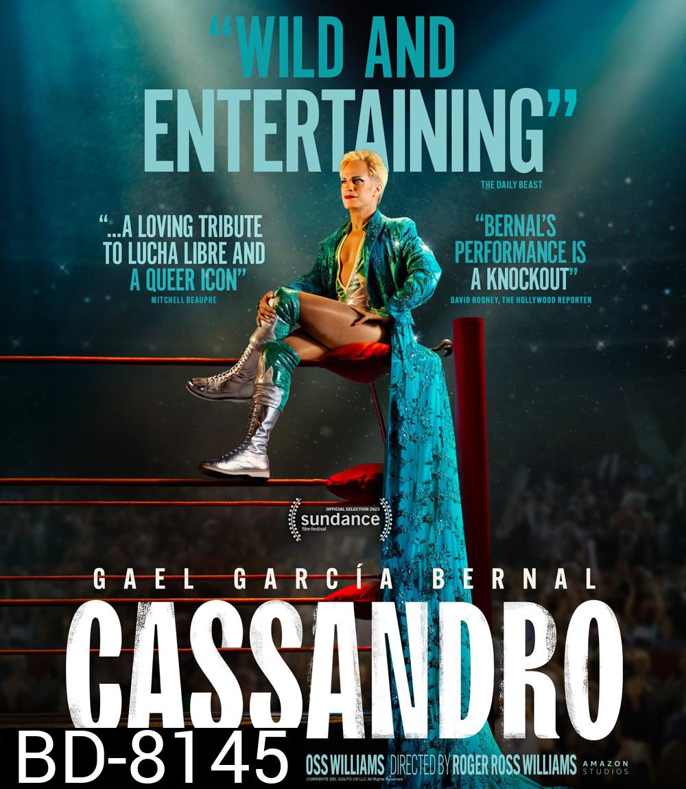 Cassandro (2023) คาสซานโดร