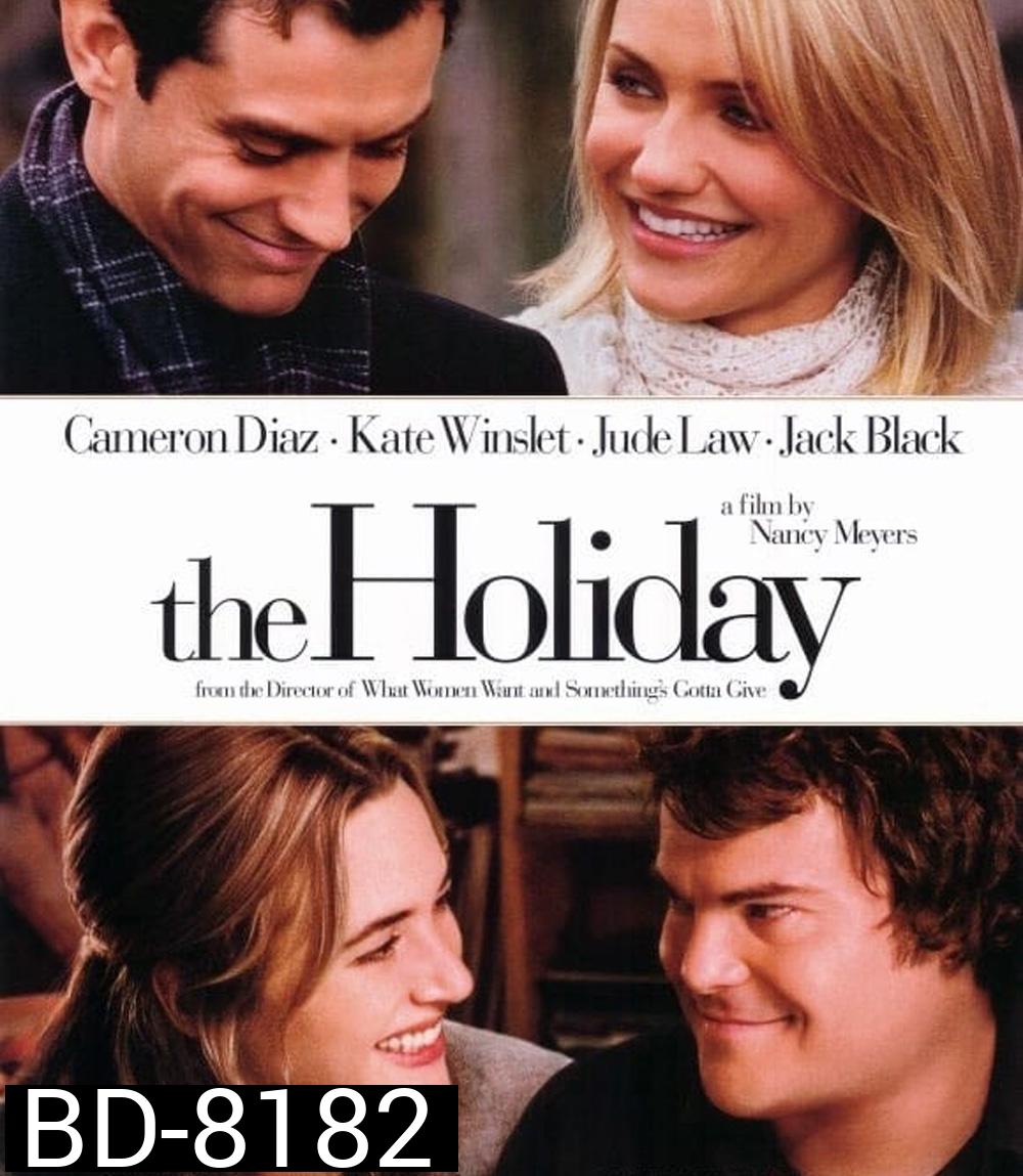 The Holiday (2006) เดอะฮอลิเดย์ เซอร์ไพรส์รัก วันพักร้อน