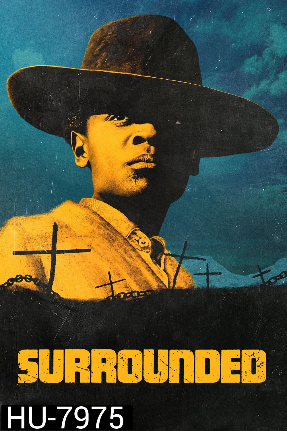 Surrounded หญิงดุฝ่าดงปืน (2023)