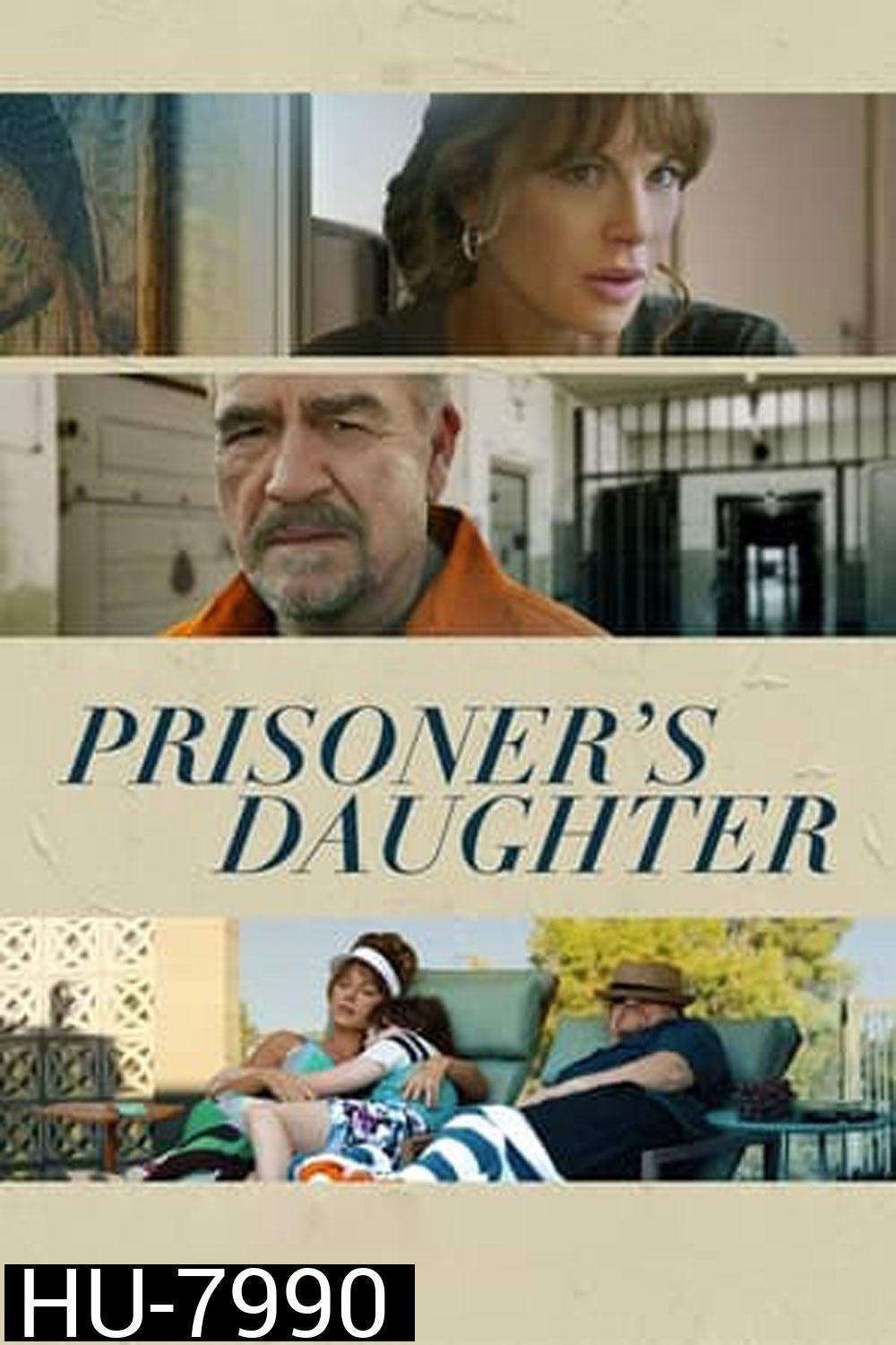 Prisoner's Daughter ลูกสาวนักโทษ (2023)