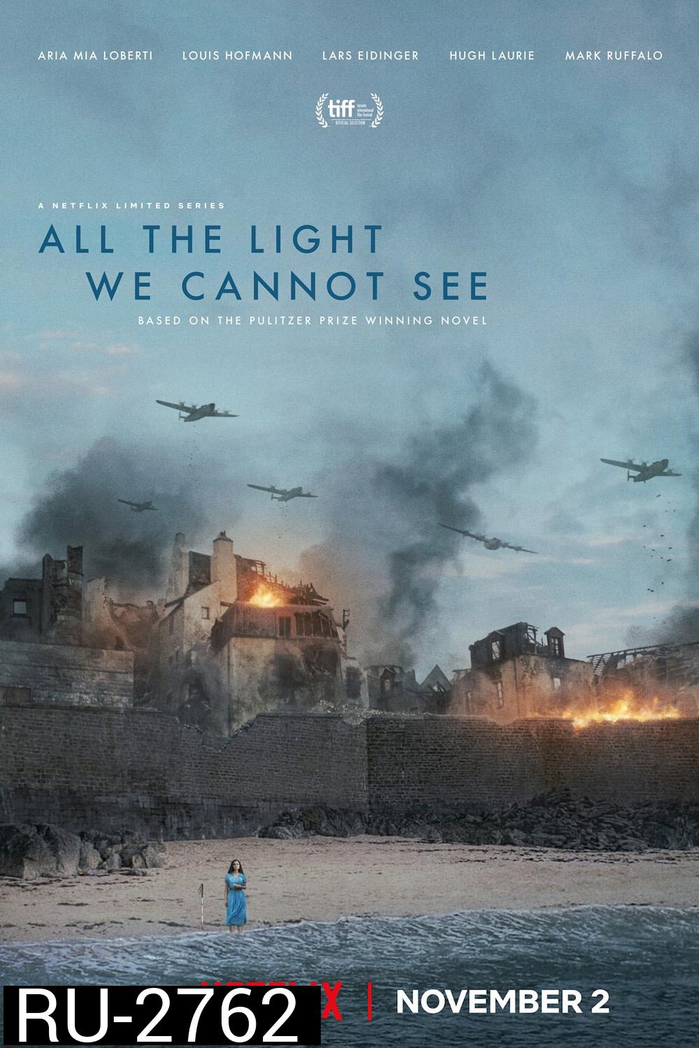 All the Light We Cannot See ดั่งแสงสิ้นแรงฉาน (TV Mini Series 2023) 4 ตอน 