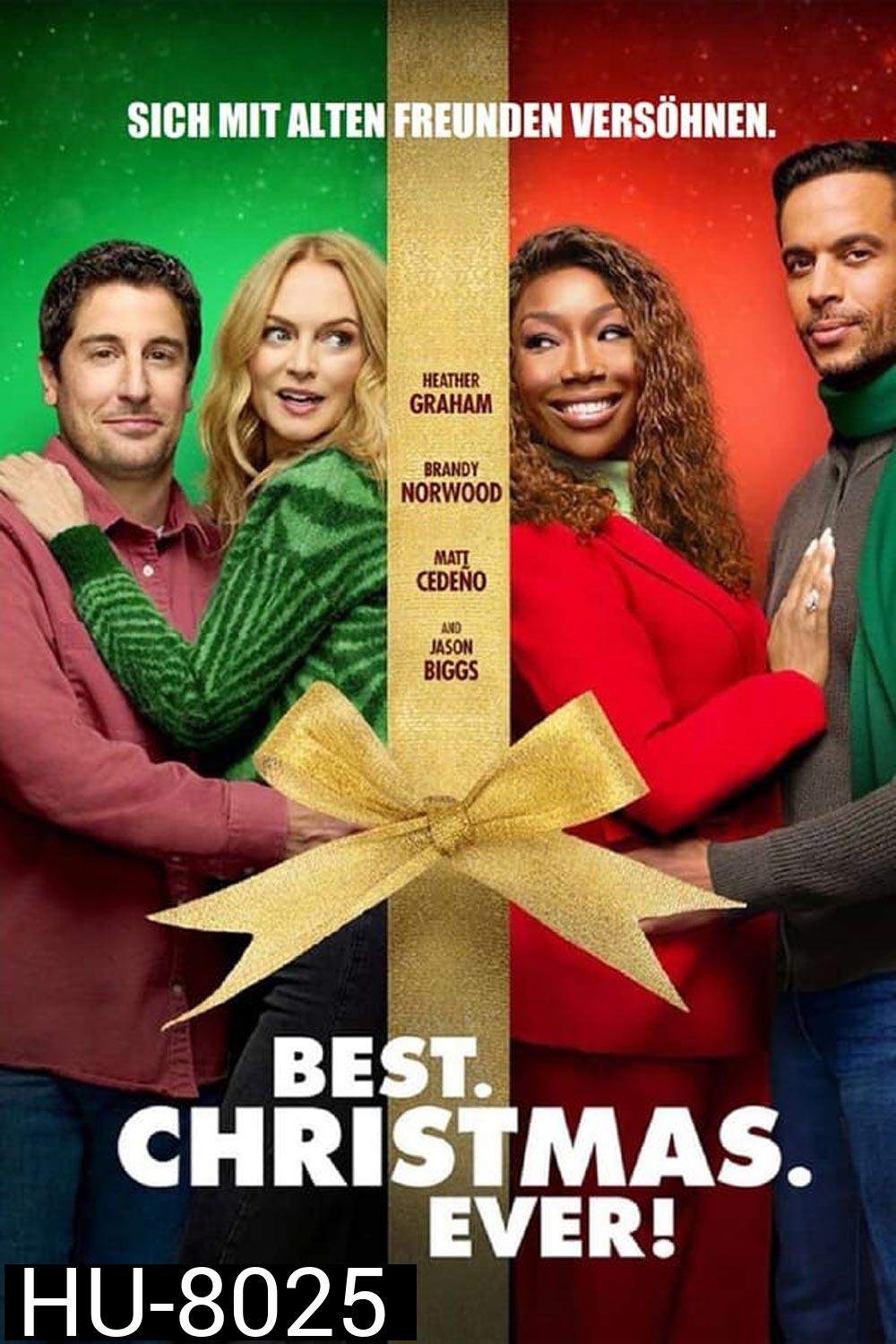 Best Christmas Ever คริสต์มาสนี้... ดีที่สุด (2023)
