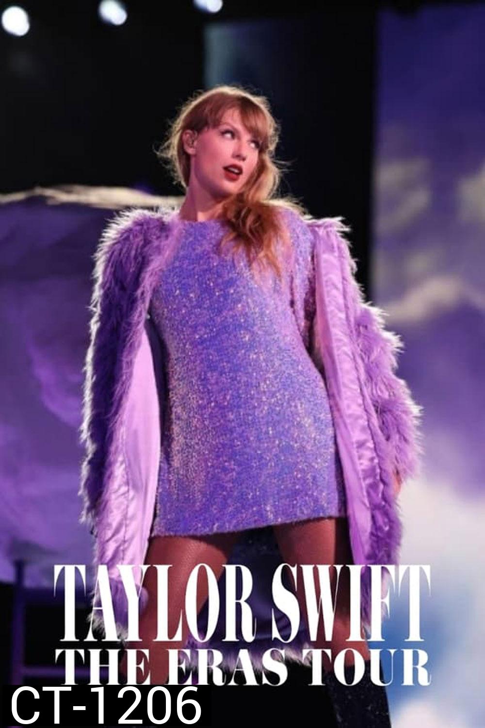 Taylor Swift The Eras Tour เทย์เลอร์ สวิฟต์ ดิเอราส์ทัวร์ (2023)