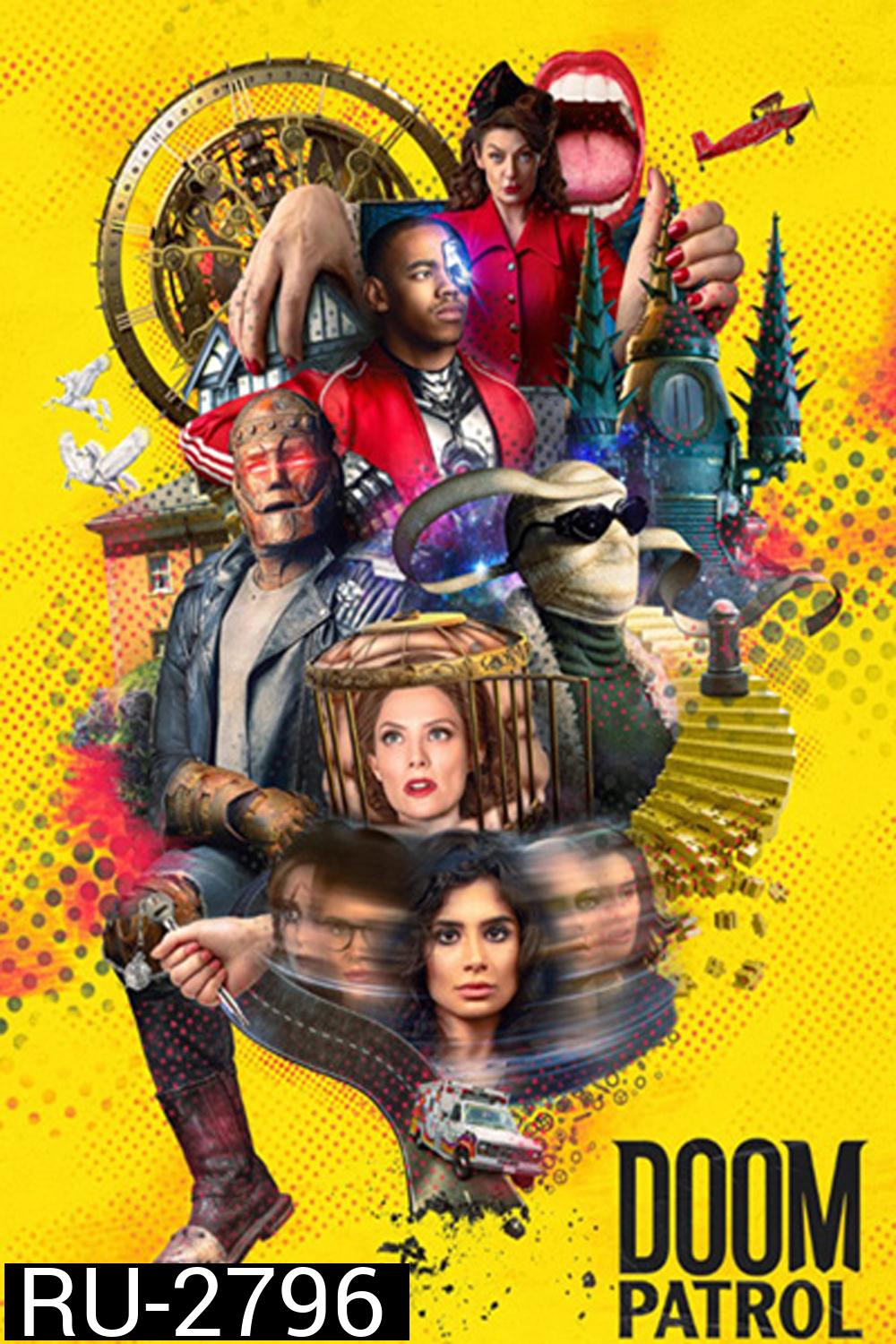 Doom Patrol Season 3 ดูมพาโทรล ฮีโร่หายนะ ปี 3
