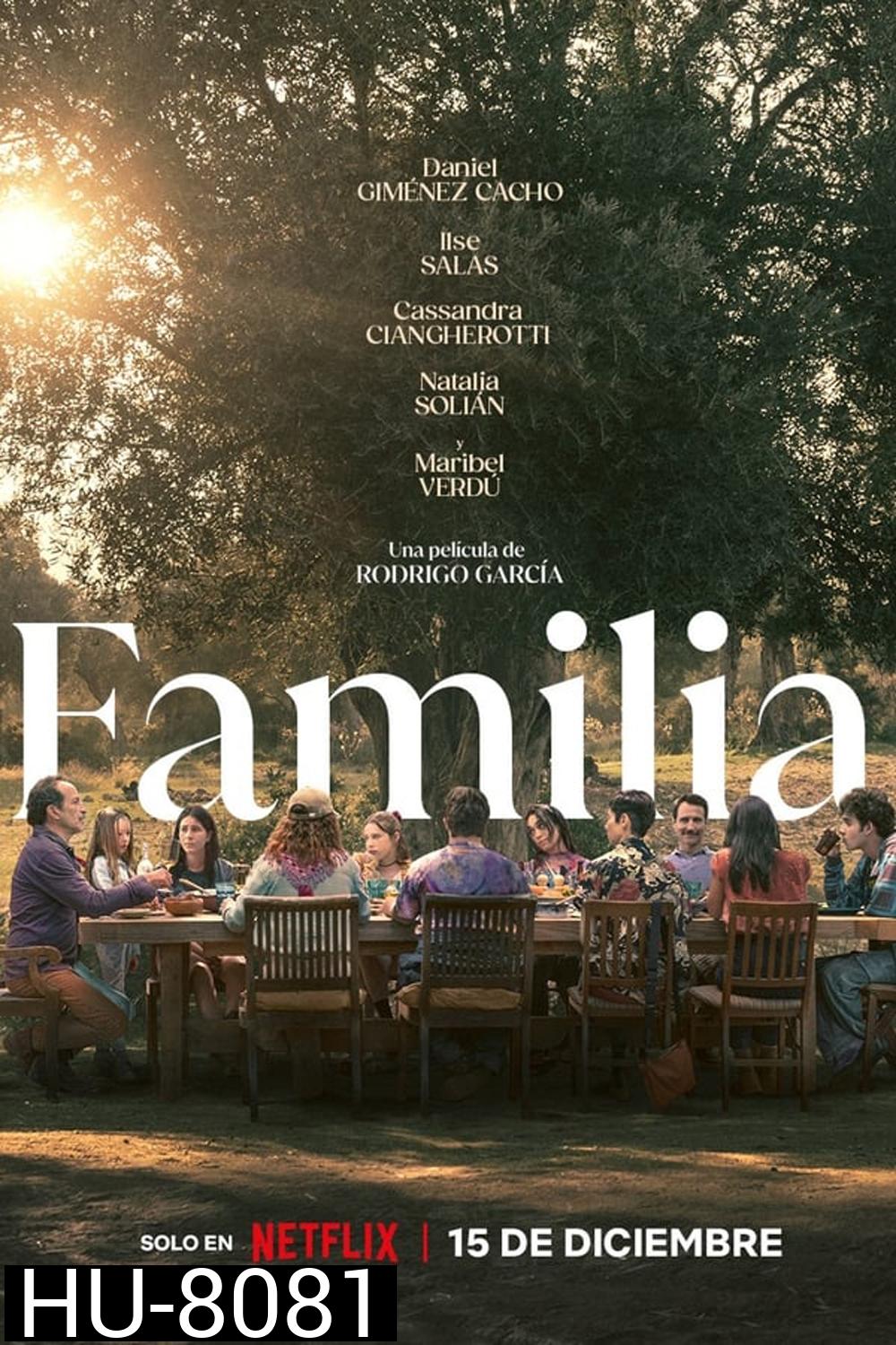 Familia (2023) ครอบครัวที่รัก