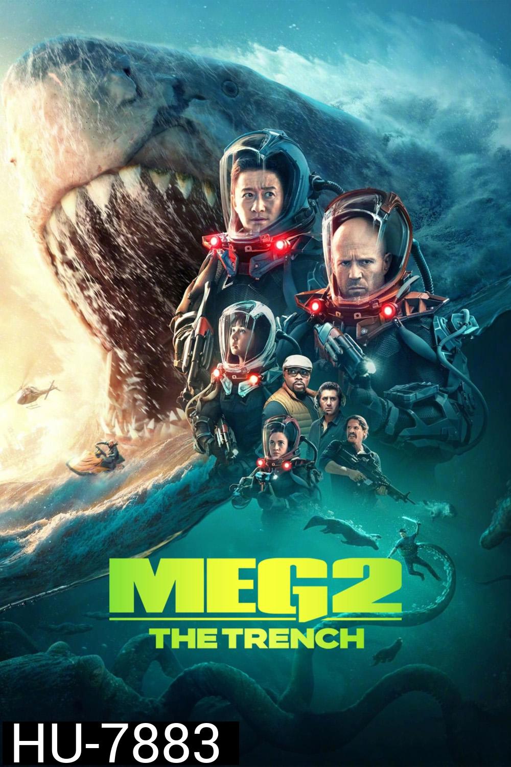 เม็ก 2 : อภิมหาโคตรหลามร่องนรก (2023) Meg 2 The Trench