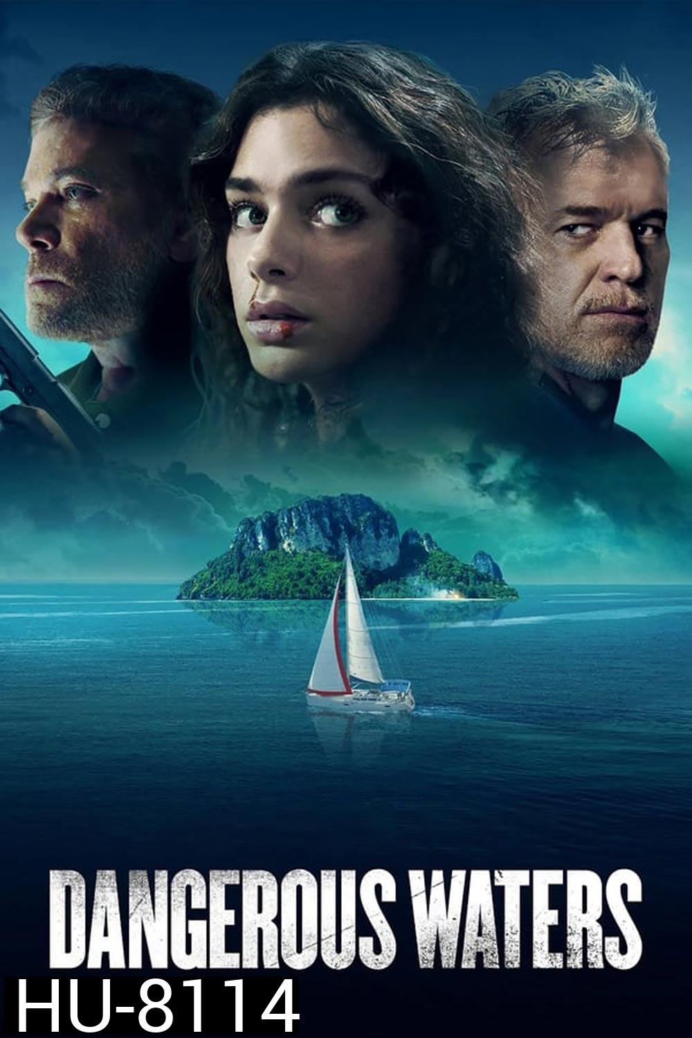 Dangerous Waters (2023)