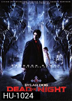 Dylan Dog: Dead Of Night ฮีโร่ รัตติกาล ถล่มมารหมู่อสูร