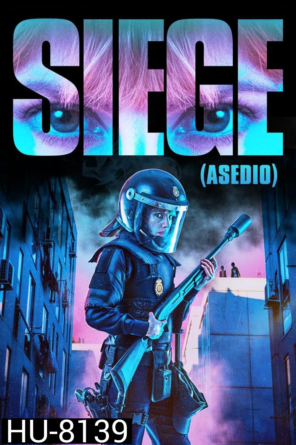 Siege (Asedio) 2023