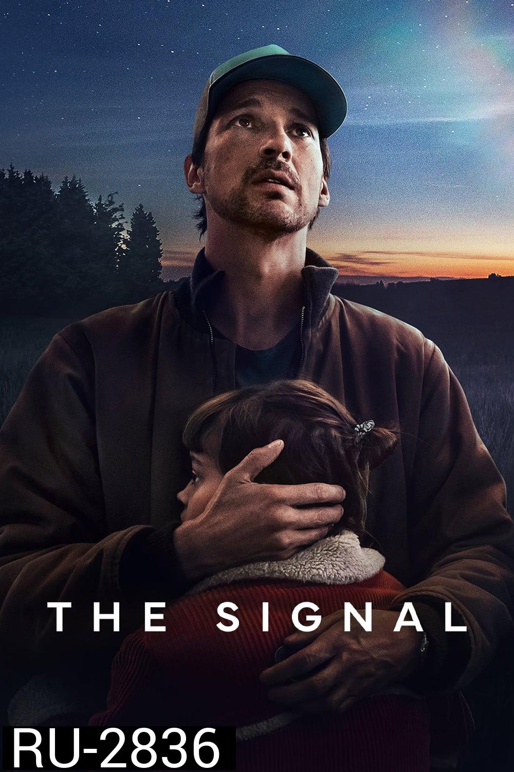 สัญญาณ THE SIGNAL (2024) 4 ตอน