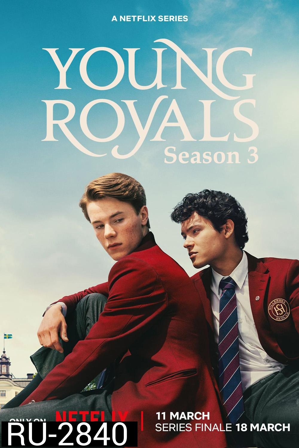 เจ้าชาย ปี 3 Young Royals Season 3 (2024) 6 ตอน