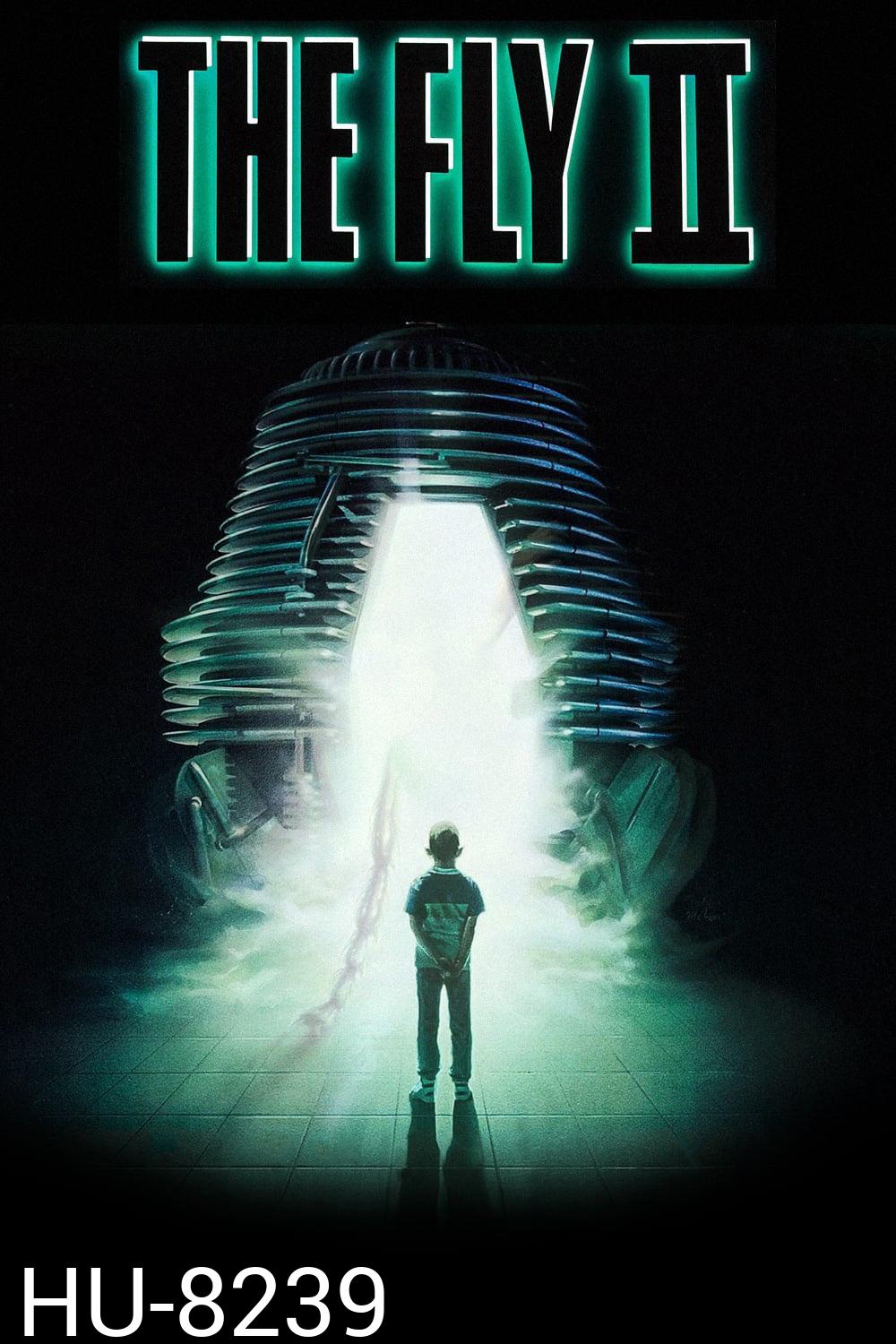 The Fly 2 (1989) ไอ้แมลงวัน 2 (สยองพันธุ์ผสม)