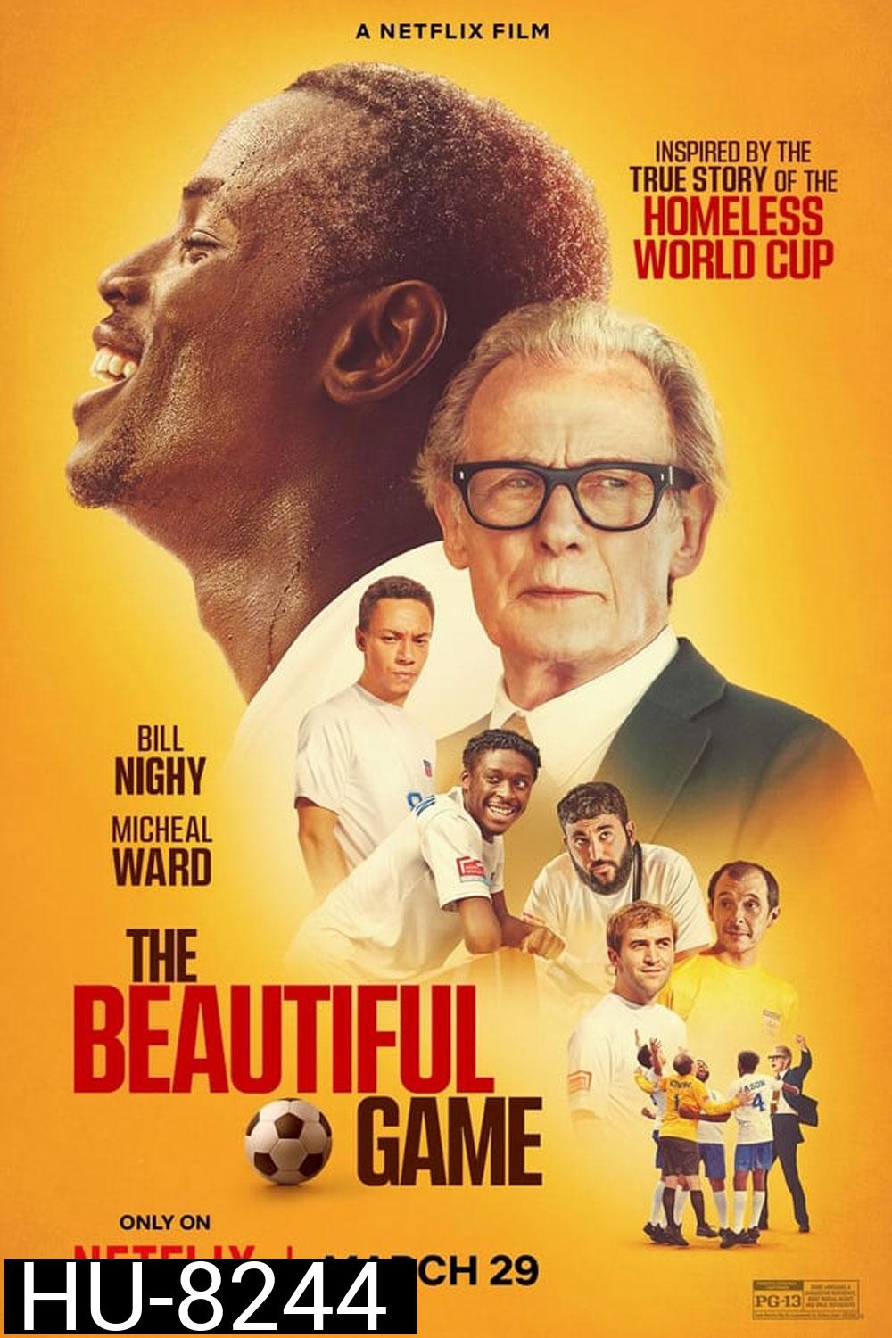 The Beautiful Game เดอะ บิวตี้ฟูล เกม (2024)