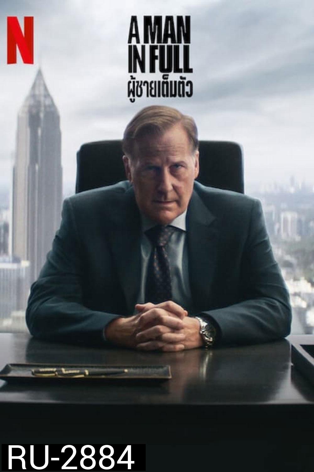 A Man in Full ผู้ชายเต็มตัว (2024)