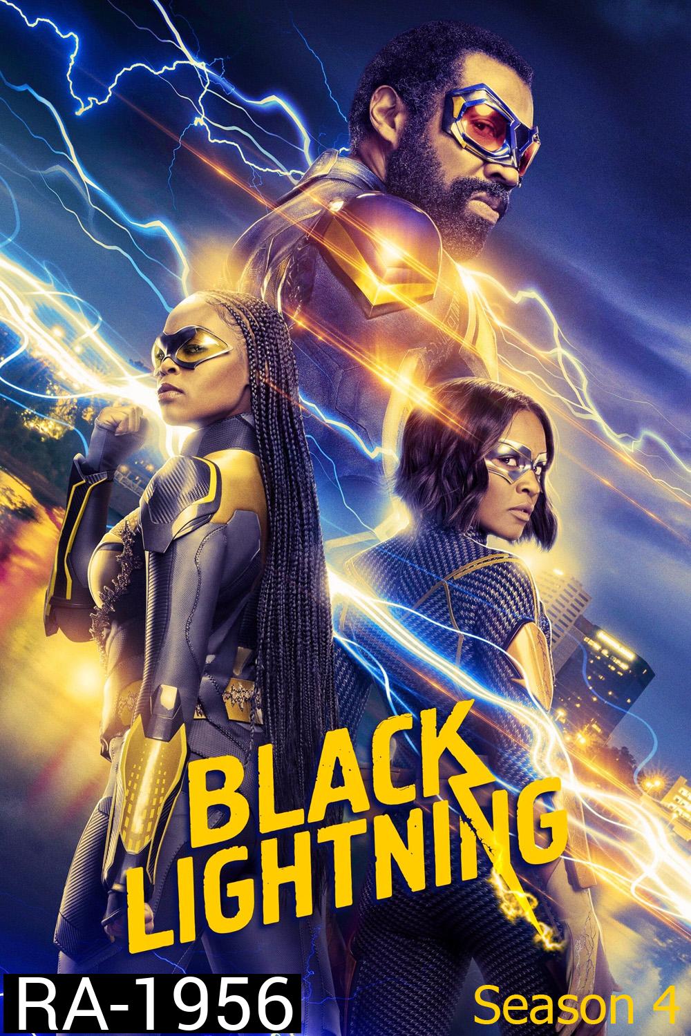Black Lightning Season 4 แบล็กไลท์นิง สายฟ้าแห่งยุติธรรม 2021 (13 ตอน)