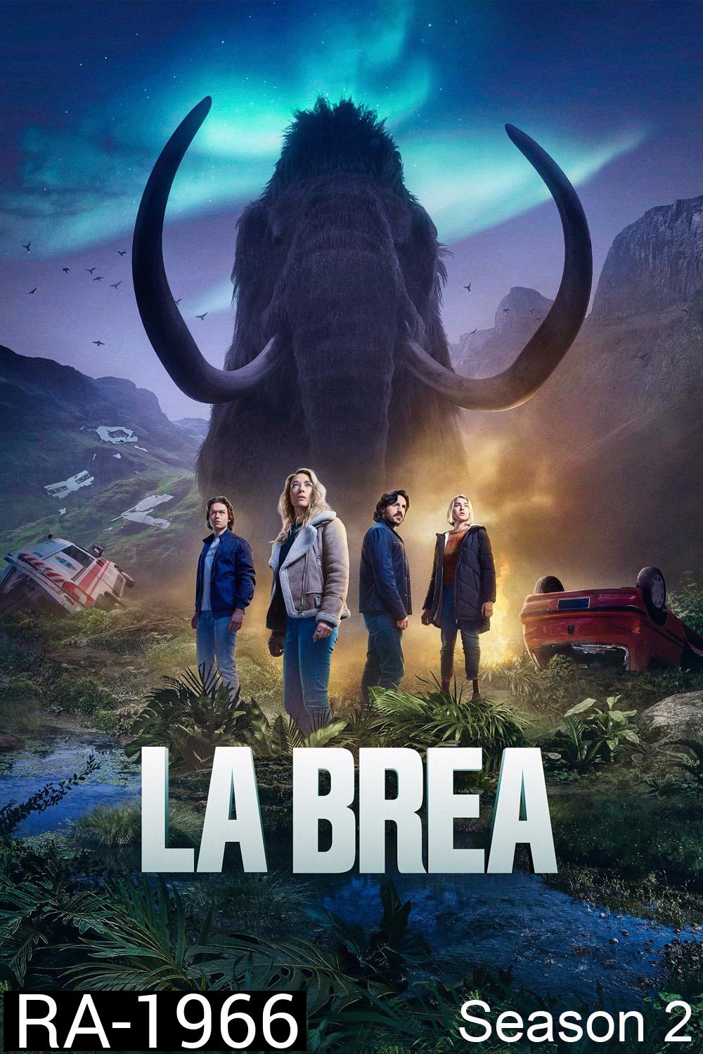 ลาเบรีย ผจญภัยโลกดึกดำบรรพ์ ปี 2 La Brea Season 2 (2022) 14 ตอน