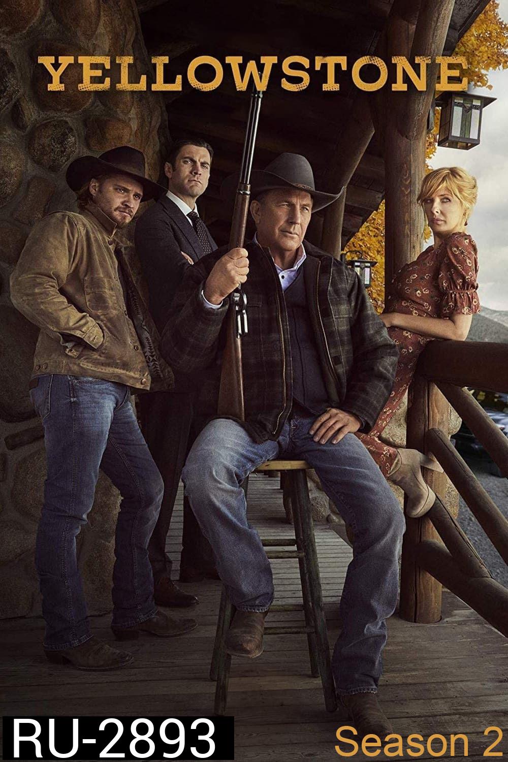 Yellowstone Season 2 เยลโลว์สโตน ปี 2 (2019) 10 ตอน