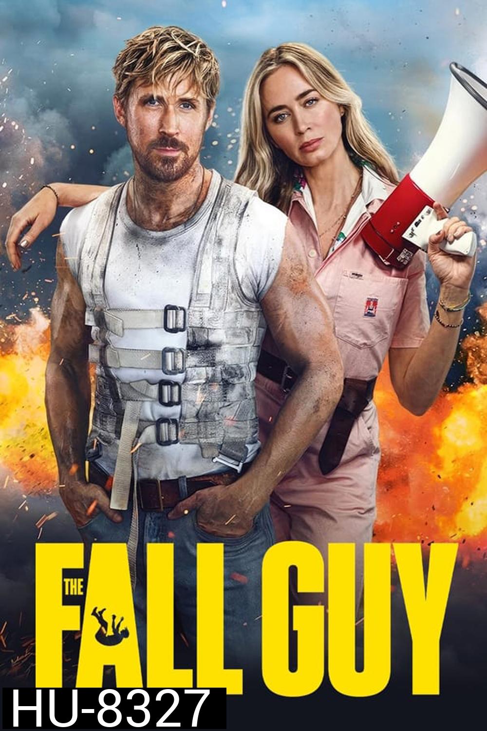 The Fall Guy สตันท์แมนคนจริง (2024)