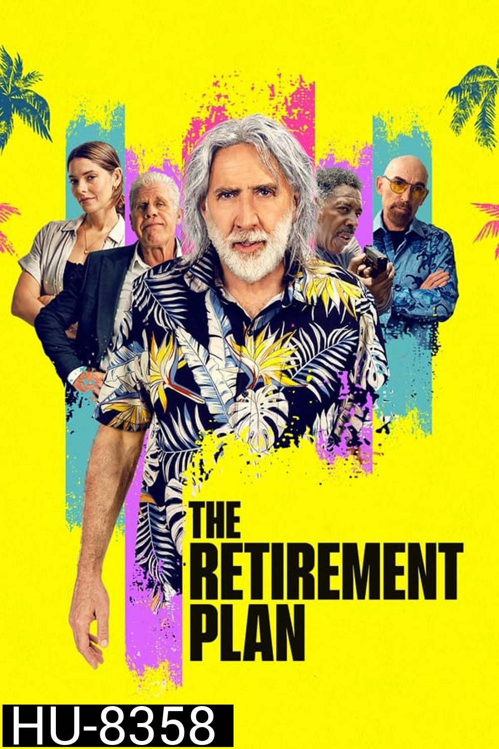 The Retirement Plan (2023) โจ๋วัยเก๋า