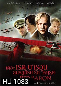 The Red Baron เดอะ เรด บารอน สมรภูมิ รัก วีรบุรุษ