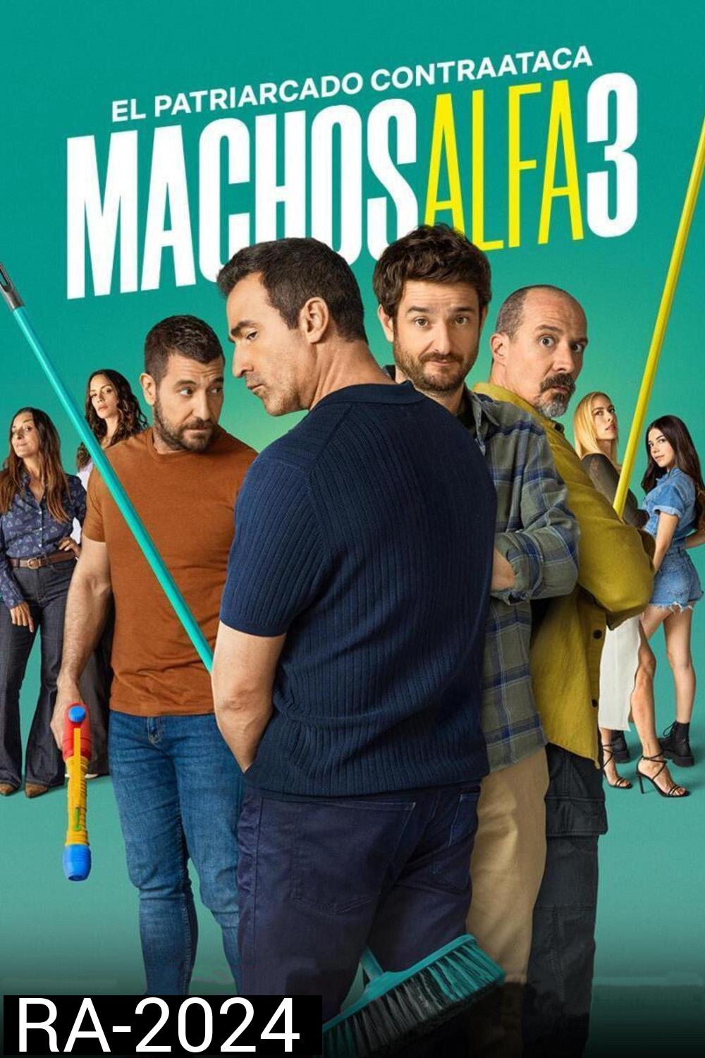 Alpha Males Season 3 ลูกผู้ชายสายอัลฟา 3 (2025) 10 ตอน
