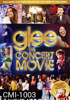 Glee: The Concert Movie กลี ร้อง เล่น เต้น สด!