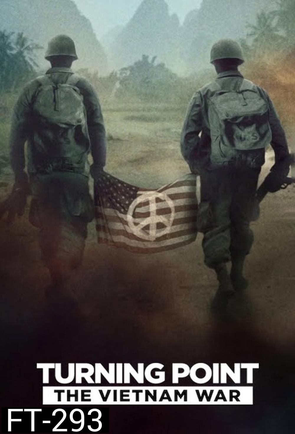 Turning Point: The Vietnam War จุดเปลี่ยน: สงครามเวียดนาม (2025) 5 ตอน 