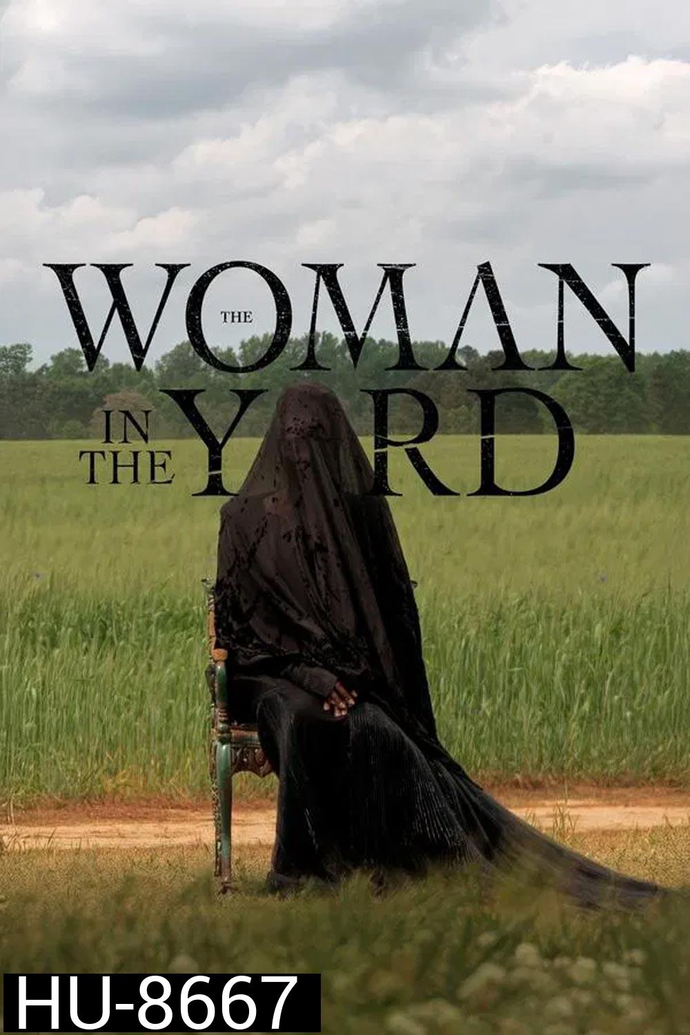 The Woman in the Yard วิปลาสหลอนตาย (2025)