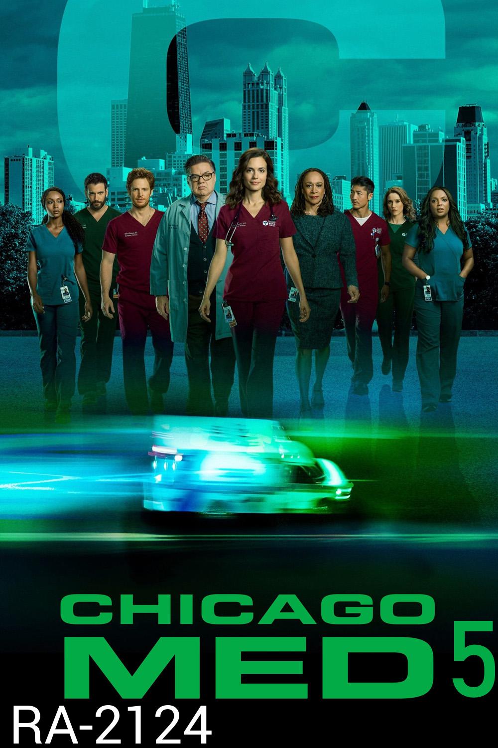 ทีมแพทย์ยื้อมัจจุราช ปี 5 Chicago Med Season 5 (2019) 20 ตอนจบ