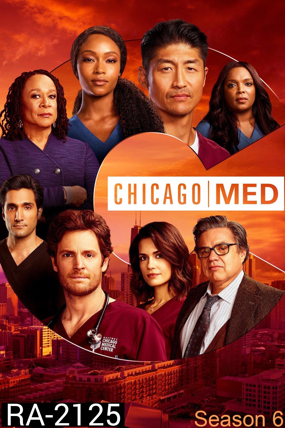 Chicago Med Season 6 ทีมแพทย์ยื้อมัจจุราช ปี 6 (2020) 16 ตอนจบ