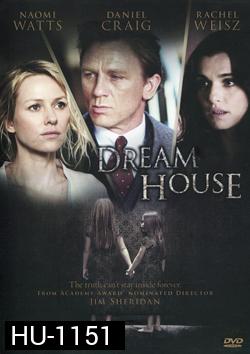 Dream House บ้านแอบตาย