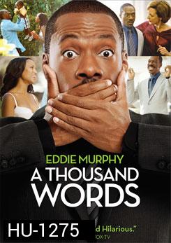 A Thousand Words ปาฏิหาริย์ 1,000 คำ กำราบคนขี้จุ๊