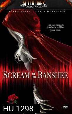 After Dark: Scream Of The Banshee มิติสยอง 7 ป่าช้า: หวีด คลั่ง ตาย