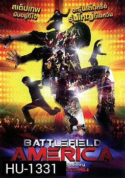 Battlefield America เกรียนเล็ก เกรียนใหญ่ หัวใจระเบิดเต้น