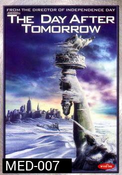 THE DAY AFTER TOMORROW เดอะ เดย์ อ๊าฟเตอร์ ทูมอร์โรว์ วิกฤตวันสิ้นโลก 