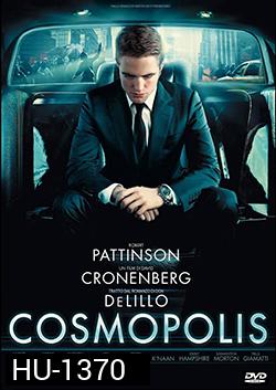 Cosmopolis คอสโมโพลิส เทพบุตรสยบเมืองคลั่ง