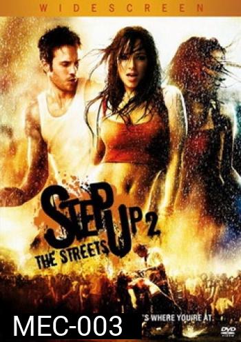 Step Up 2: The Streets-สเต็ปโดนใจ หัวใจโดนเธอ 2