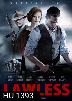 Lawless คนเถื่อนเมืองมหากาฬ